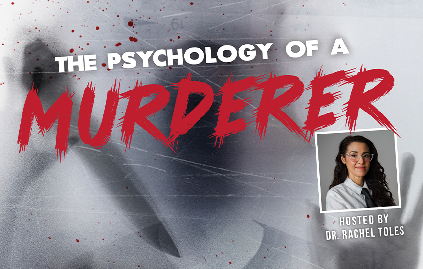 The Psychology of a Murderer 