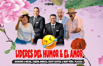 More Info for Los Lideres Del Humor: Raymond & Miguel